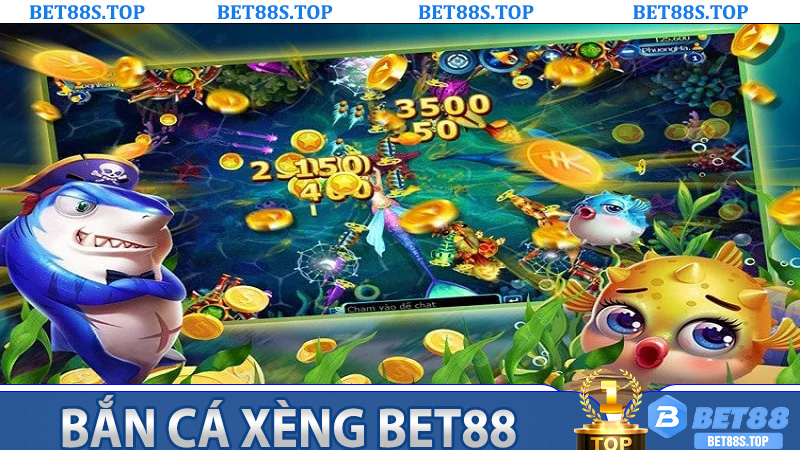 Bắn Cá Xèng Bet88 - Thế Giới Giải Trí Kim Tiền Không Giới Hạn